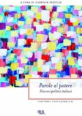 Gabriele Pedullà (a cura di) - Parole al potere (2013)