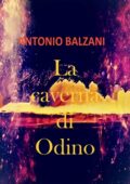 img Antonio Balzani - La caverna di Odino (2019)