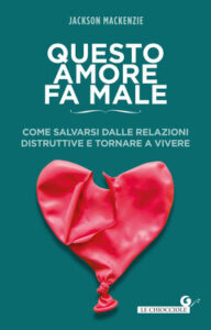 Jackson MacKenzie – Questo amore fa male (2021)