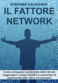 Stefano Calicchio - Il Fattore Network (2021)