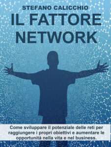 Stefano Calicchio – Il Fattore Network (2021)