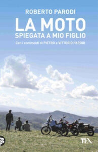 Roberto Parodi – La moto spiegata a mio figlio (2015)