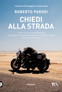 Roberto Parodi – Chiedi alla strada (2013)