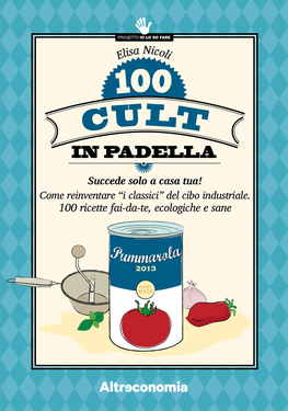 Elisa Nicoli – 100 cult in padella (2020)