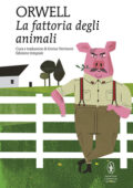 George Orwell - La fattoria degli animali. Ediz. integrale (2021)