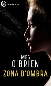 Meg O’brien – Zona d’ombra (2021)