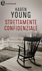 Karen Young – Strettamente confidenziale (2021)