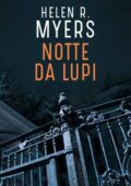 Helen R. Myers - Notte da lupi (2021)