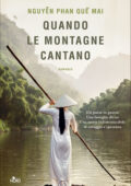 Phan Que Mai Nguyen - Quando le montagne cantano (2021)