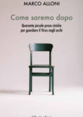 img Marco Alloni - Come saremo dopo (2021)