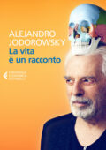 Alejandro Jodorowsky - La vita è un racconto (2021)