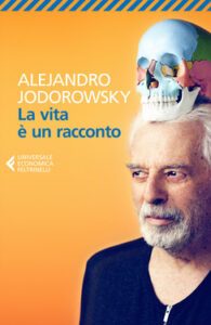 Alejandro Jodorowsky – La vita è un racconto (2021)