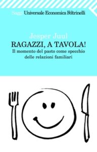 Jesper Juul – Ragazzi, a tavola! (2010)