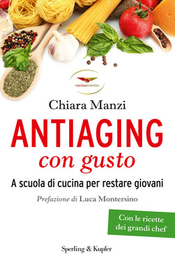 Chiara Manzi – Antiaging con gusto (2014)
