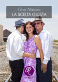 img Giusi Maiuolo - La scelta giusta (2021)
