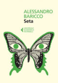 Alessandro Baricco - Seta (2013)