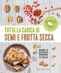 AA.VV. – Tutta la carica di semi e frutta secca (2021)