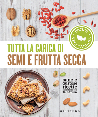 AA.VV. – Tutta la carica di semi e frutta secca (2021)