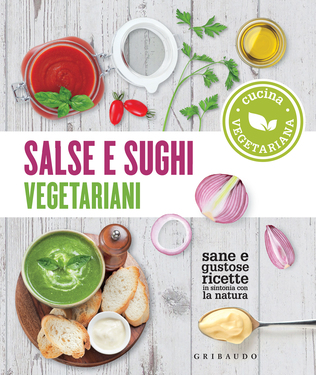 AA.VV. – Salse e sughi vegetariani (2021)