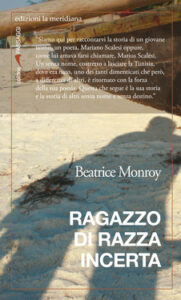 Beatrice Monroy – Ragazzo di razza incerta (2013)