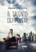 img Alessandro Liotta - Il talento dei poveri (2014)