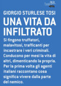 Giorgio Sturlese Tosi - Una vita da infiltrato (2012)