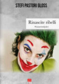 img Stefania Patori Gloss - Rinascite ribelli: #siamotuttijoker (2021)
