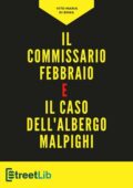 img Vito Maria Di Bona - Il commissario Febbraio e il caso dell