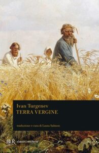 Ivan Turgenev – Terra vergine (2021)