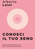 Alberto Luini - Conosci il tuo seno (2021)