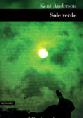 Kent Anderson - Sole verde (2020)