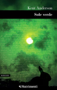 Kent Anderson – Sole verde (2020)