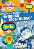 img Alessia Di Giovanni - Meteoheroes. Pluvia e Thermo in “Ingorgo mostruoso" (2021)