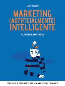 Ester Liquori – Marketing (artificialmente) intelligente (2021)
