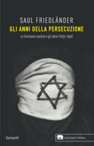 Saul Friedländer – Gli anni della persecuzione (2021)