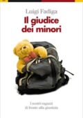img Luigi Fadiga - Il giudice dei minori (2010)