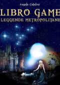 img Angela Catalini - Libro game Leggende Metropolitane (2021)
