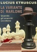 img Lucius Etruscus - La variante di Marlowe (2014)