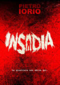 Pietro Iorio - Insidia (2021)
