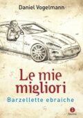 Daniel Vogelmann - Le mie migliori barzellette ebraiche (2010)