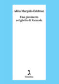 Alina Margolis-Edelman - Una giovinezza nel ghetto di Varsavia (2014)
