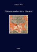 img Giuliano Pinto - Firenze medievale e dintorni (2017)