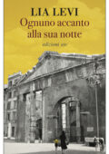 Lia Levi - Ognuno accanto alla sua notte (2021)