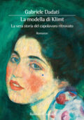Gabriele Dadati - La modella di Klimt (2020)
