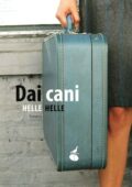 img Helle Helle - Dai Cani (2014)