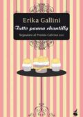 Erika Gallini - Tutto panna chantilly (2014)