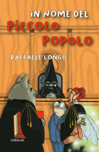 Raffaele Longo – In nome del Piccolo Popolo (2021)
