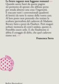 Francesca Serra - Le brave ragazze non leggono romanzi (2011)
