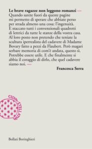 Francesca Serra – Le brave ragazze non leggono romanzi (2011)