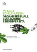 Menno Schilthuizen - Organi sessuali, evoluzione e biodiversità (2016)